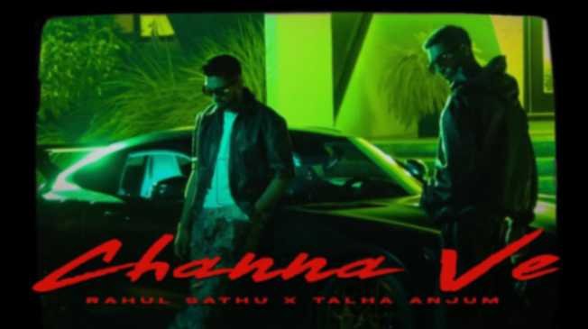 Channa Ve Talha Anjum Lyrics